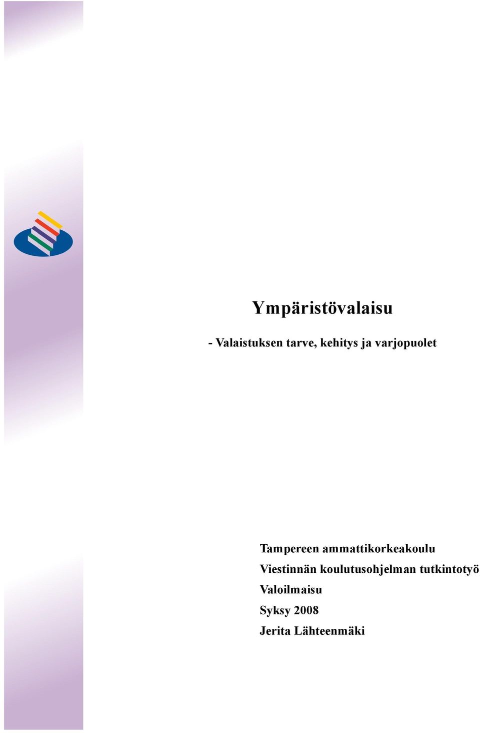 ammattikorkeakoulu Viestinnän