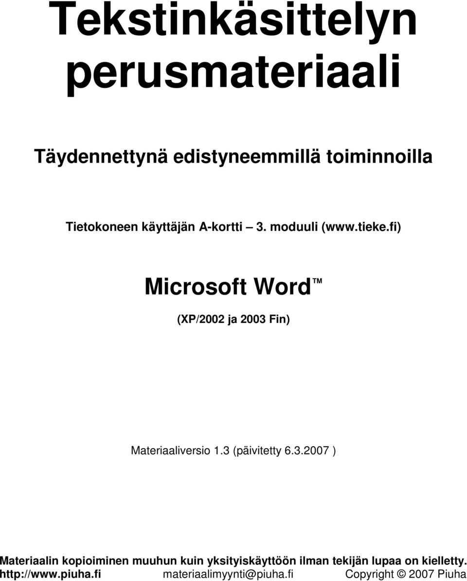 fi) Microsoft Word (XP/2002 ja 2003 