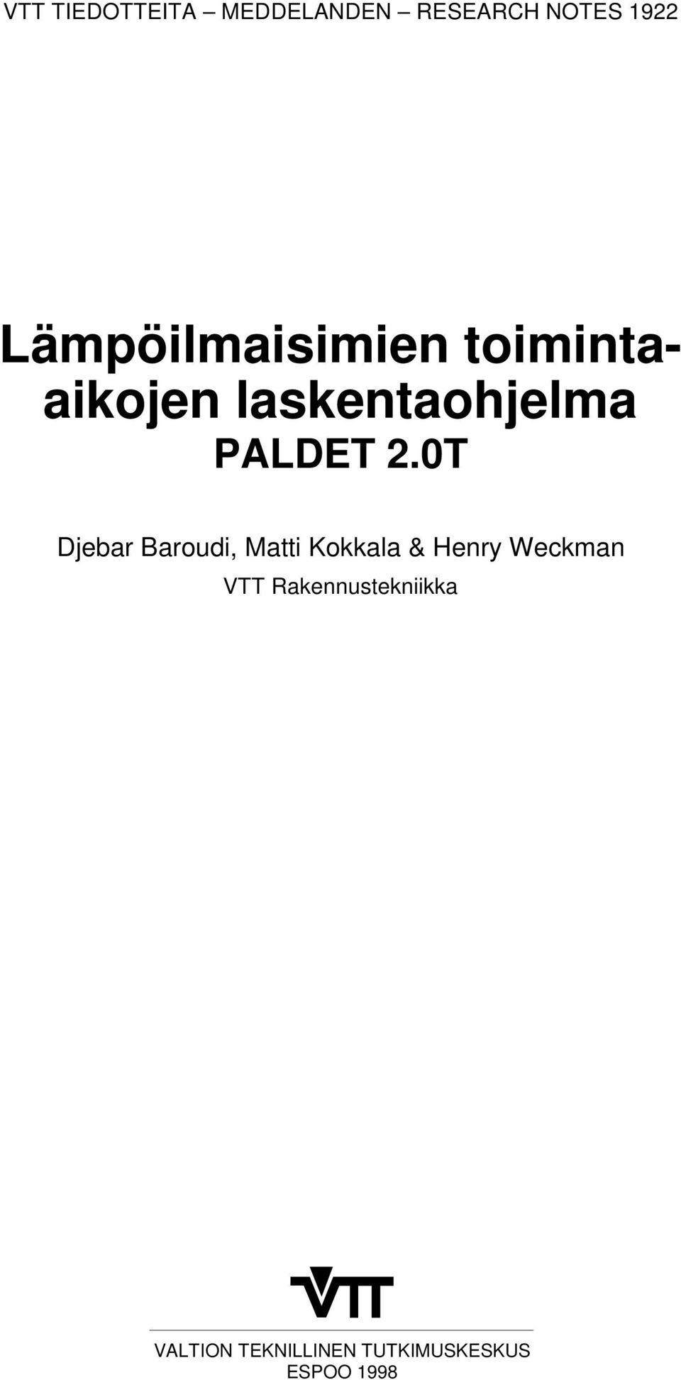 2.0T Djebar Baroudi, Matti Kokkala & Henry Weckman VTT