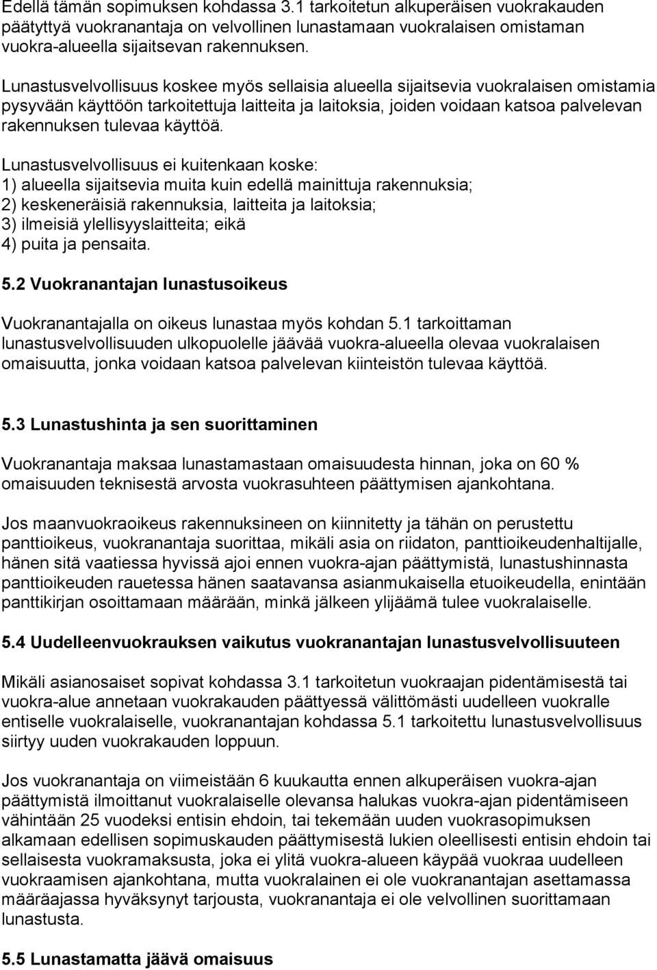 käyttöä.