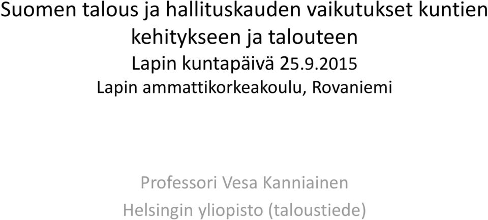 25.9.2015 Lapin ammattikorkeakoulu, Rovaniemi