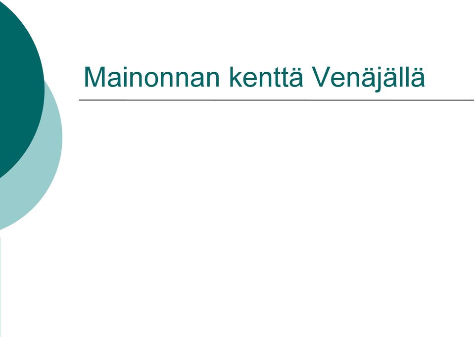 Venäjällä