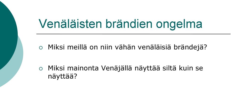 venäläisiä brändejä?