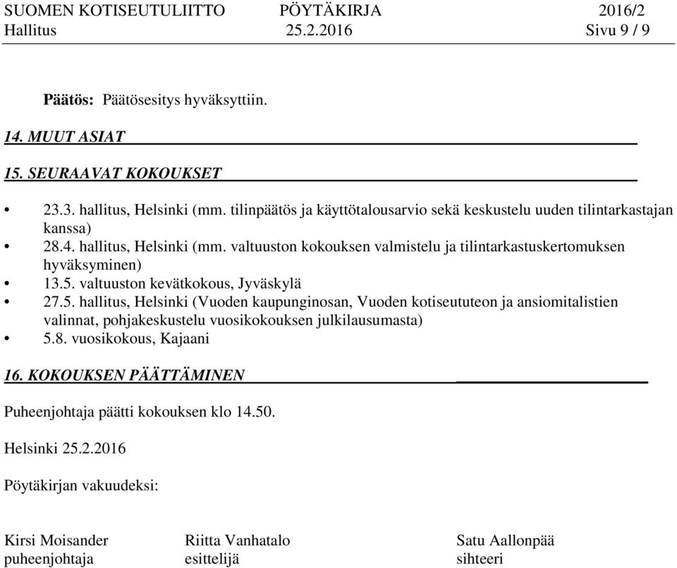 valtuuston kokouksen valmistelu ja tilintarkastuskertomuksen hyväksyminen) 13.5.