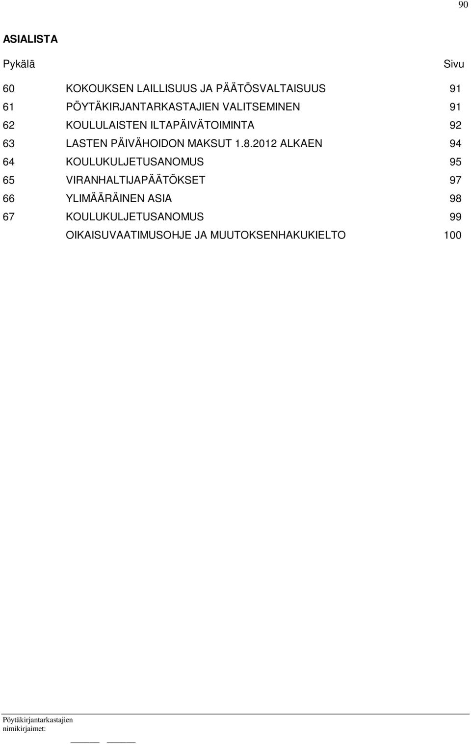 PÄIVÄHOIDON MAKSUT 1.8.