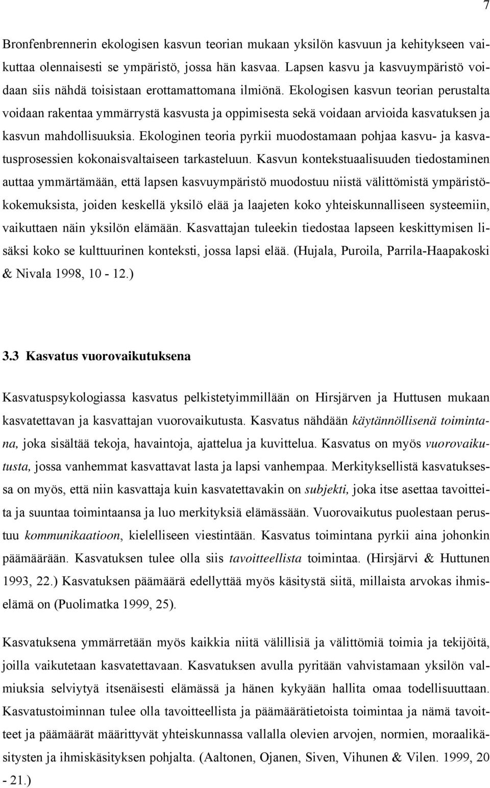 säännöt siveä dating