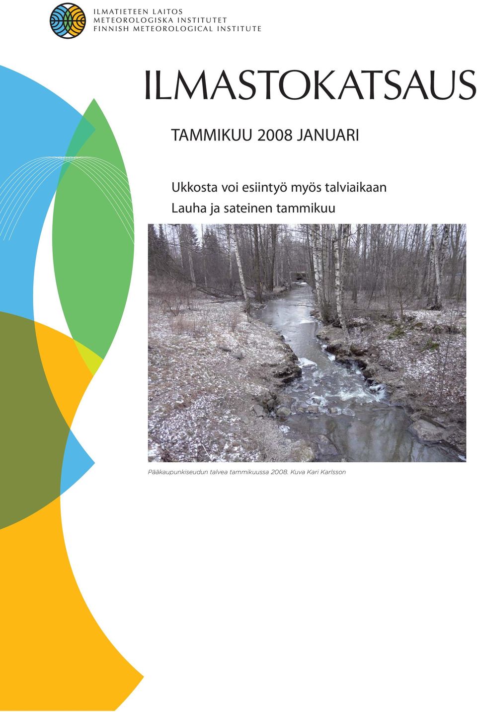 Lauha ja sateinen tammikuu