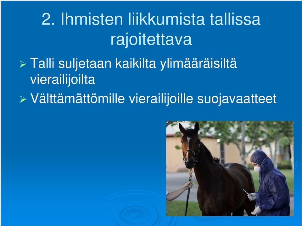 kaikilta ylimääräisiltä