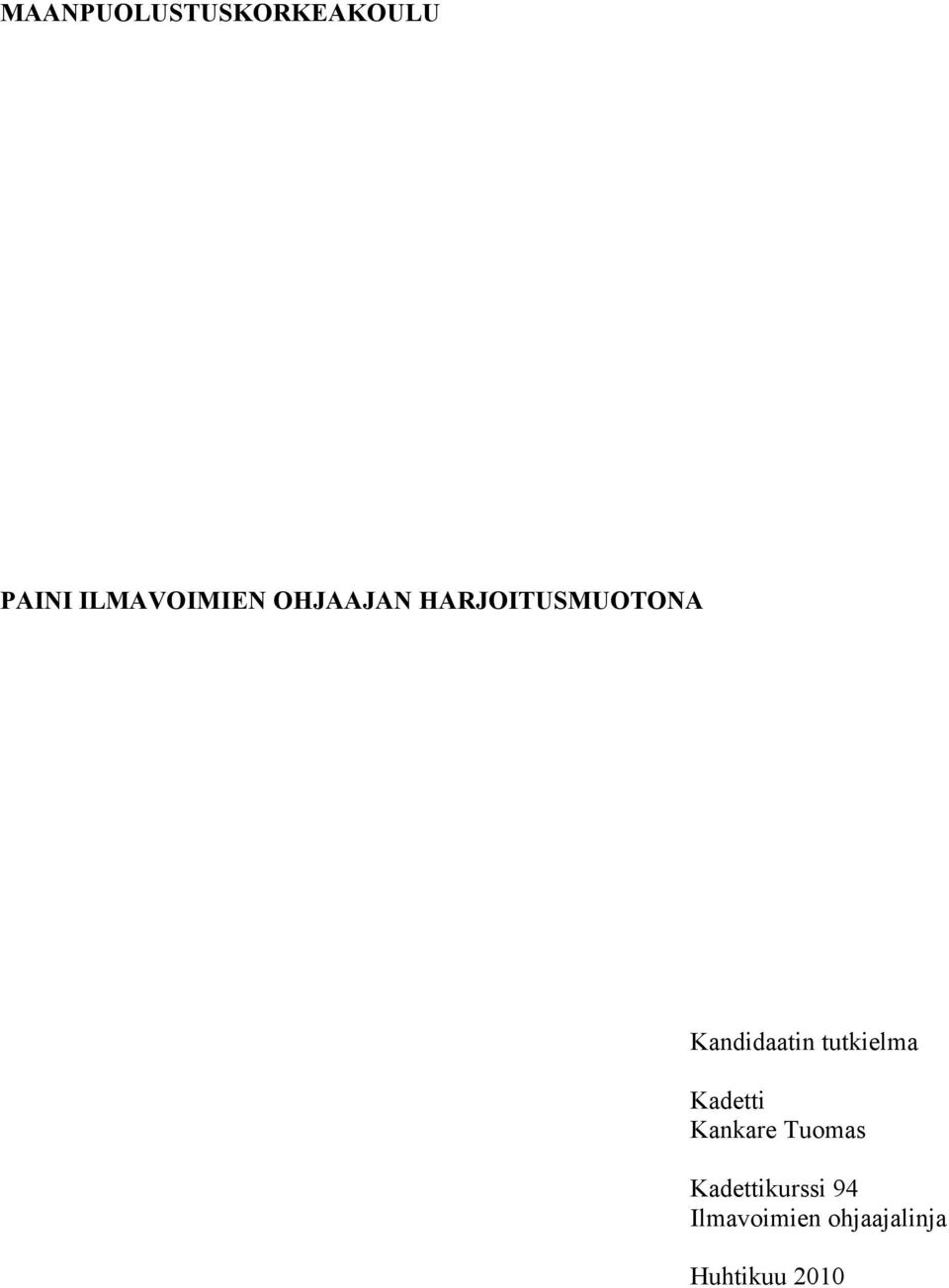 tutkielma Kadetti Kankare Tuomas