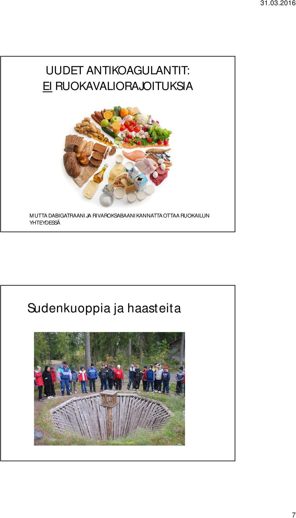 DABIGATRAANI JA RIVAROKSABAANI