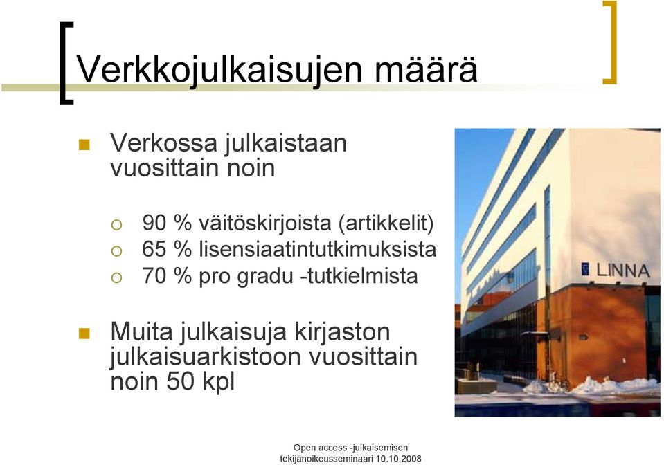 lisensiaatintutkimuksista 70 % pro gradu -tutkielmista