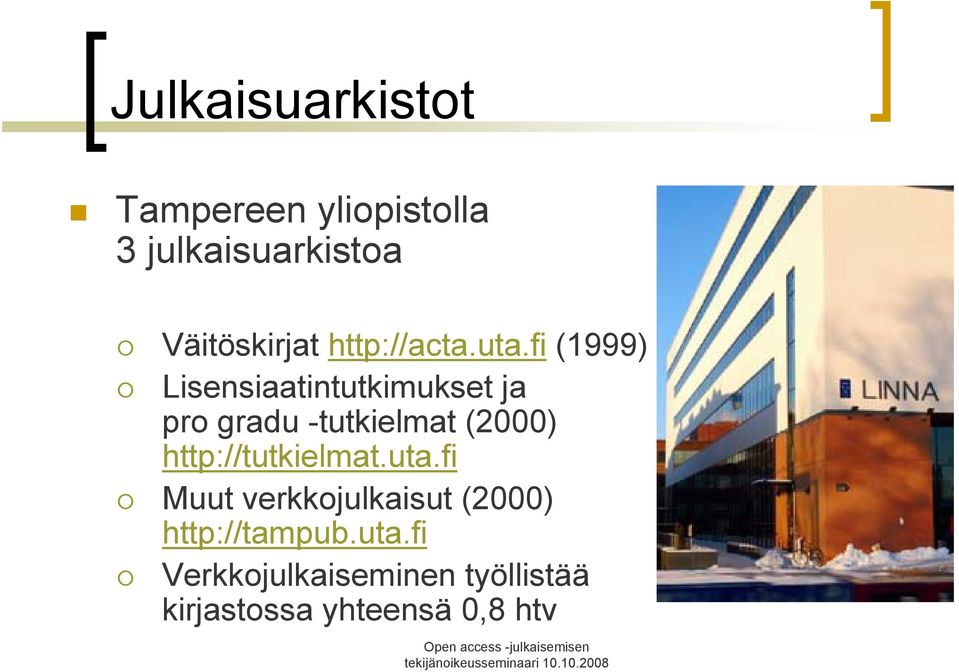 fi (1999) Lisensiaatintutkimukset ja pro gradu -tutkielmat (2000)