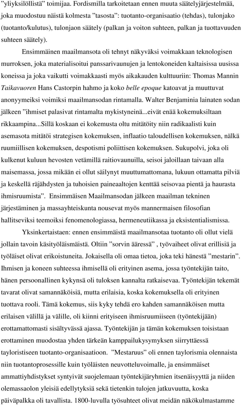 suhteen, palkan ja tuottavuuden suhteen säätely).