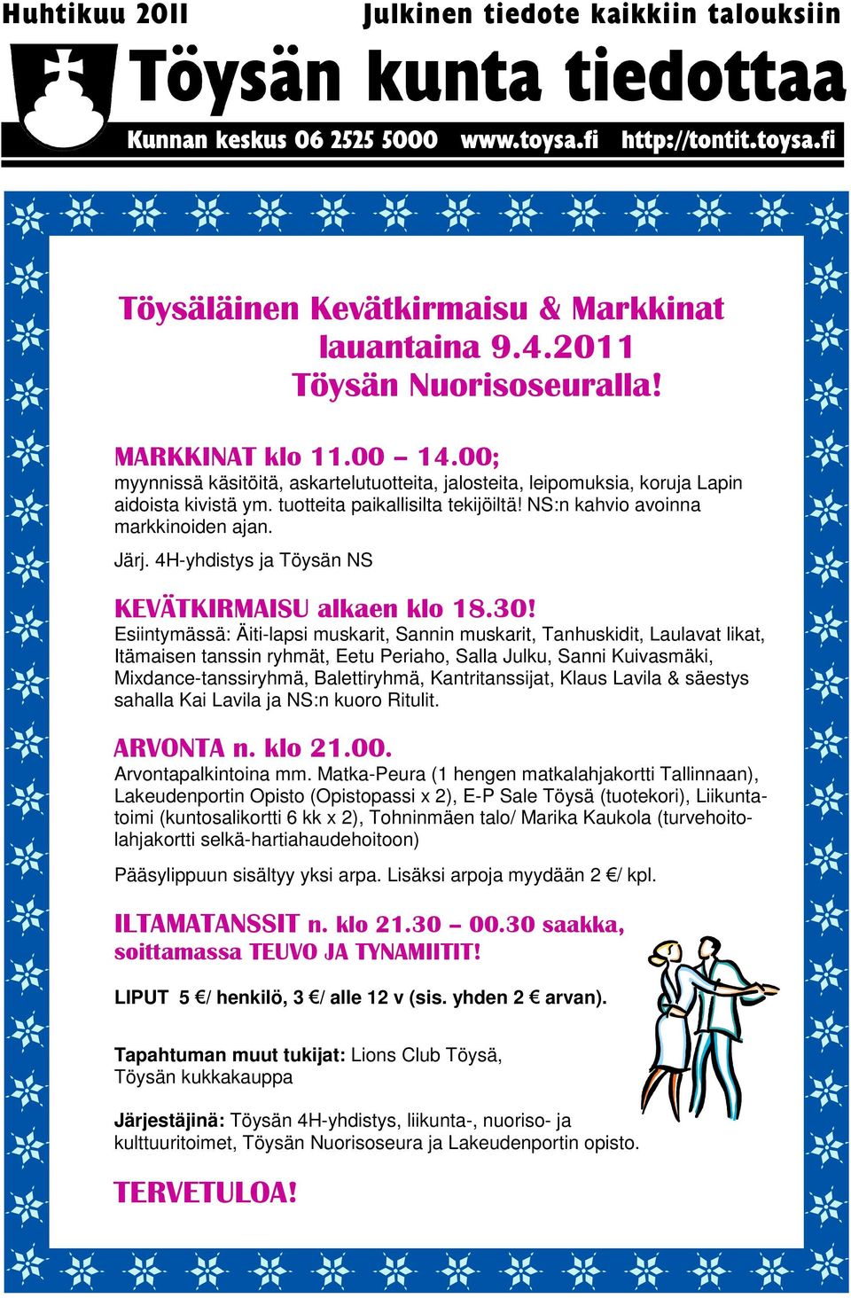 4H-yhdistys ja Töysän NS KEVÄTKIRMAISU alkaen klo 18.30!