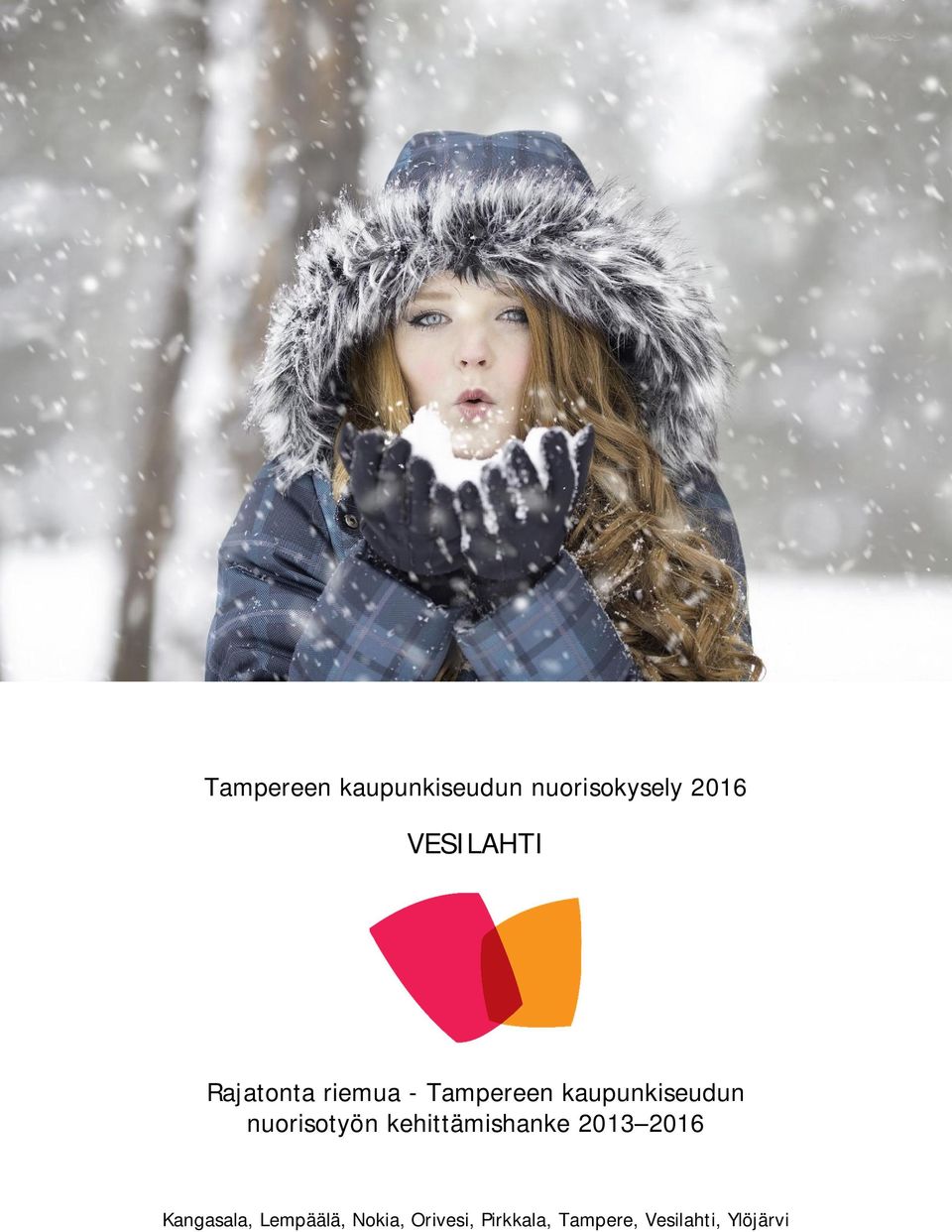 nuorisotyön kehittämishanke 2013 2016 Kangasala,