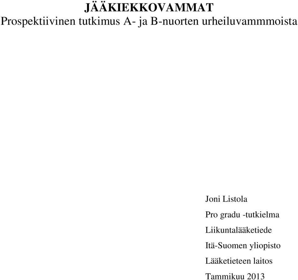 Pro gradu -tutkielma Liikuntalääketiede