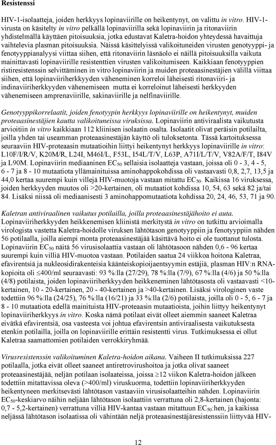 plasman pitoisuuksia.