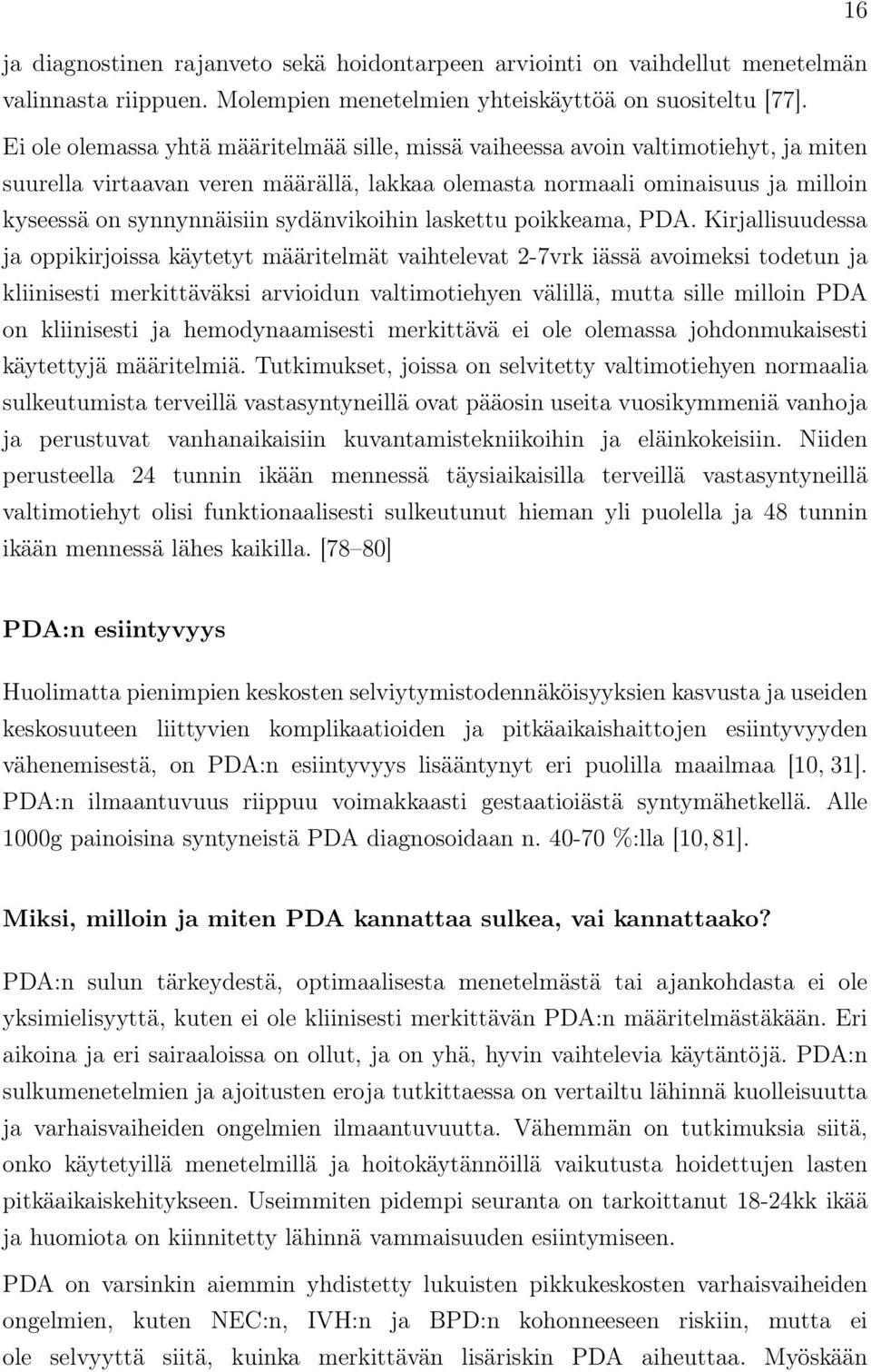 sydänvikoihin laskettu poikkeama, PDA.