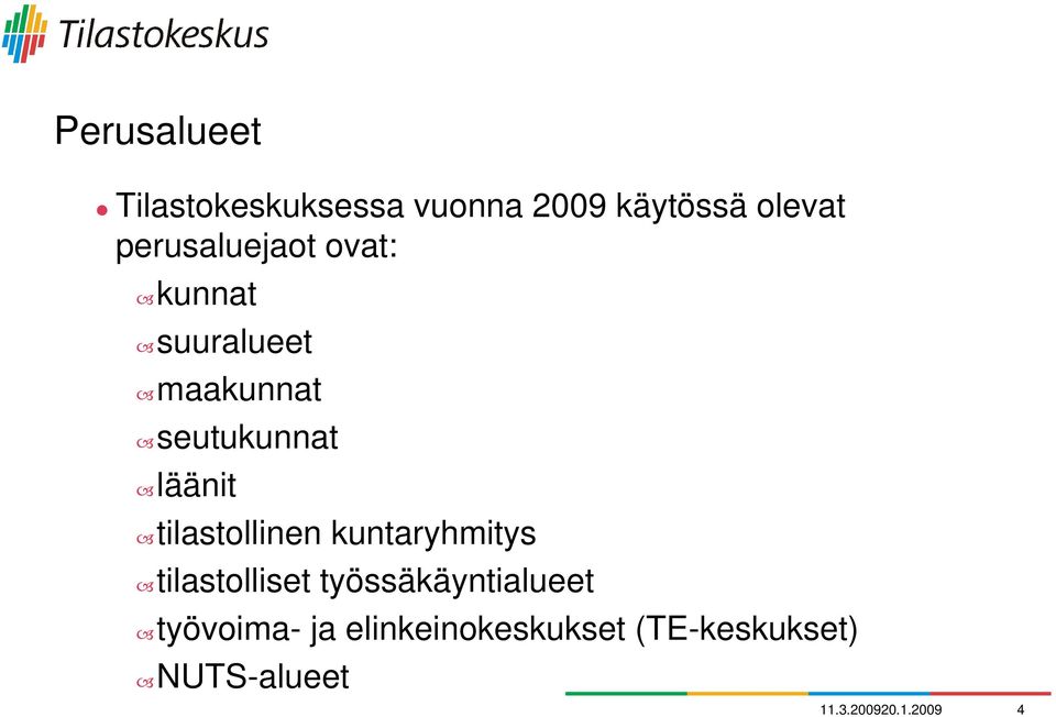 tilastollinen kuntaryhmitys tilastolliset työssäkäyntialueet