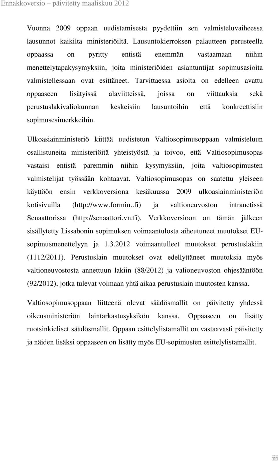 esittäneet.