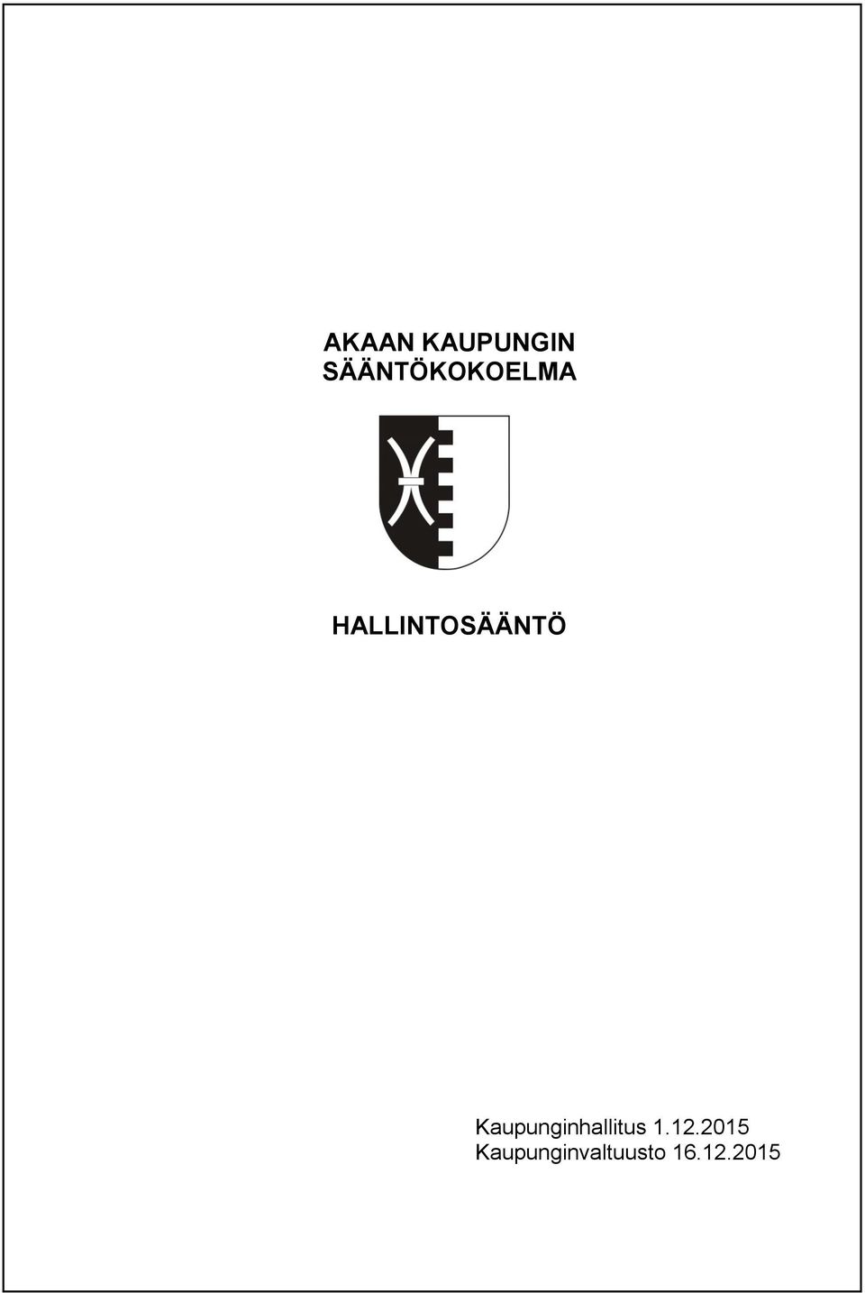 HALLINTOSÄÄNTÖ