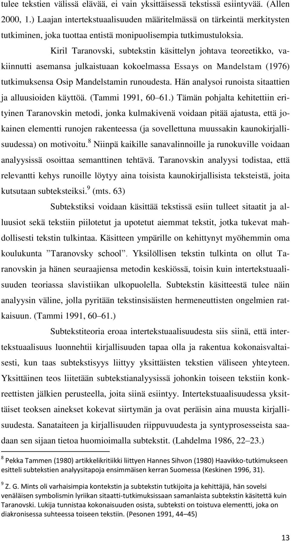 SAAVUTTAMATON GRAAL. Intertekstuaalisuus Volter Kilven SAAVUTTAMATON GRAAL. Intertekstuaalisuus Volter Kilven