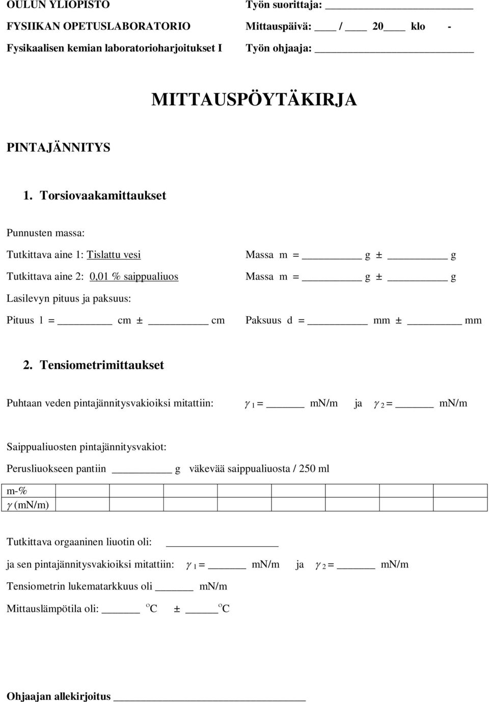 = cm ± cm Paksuus d = mm ± mm.