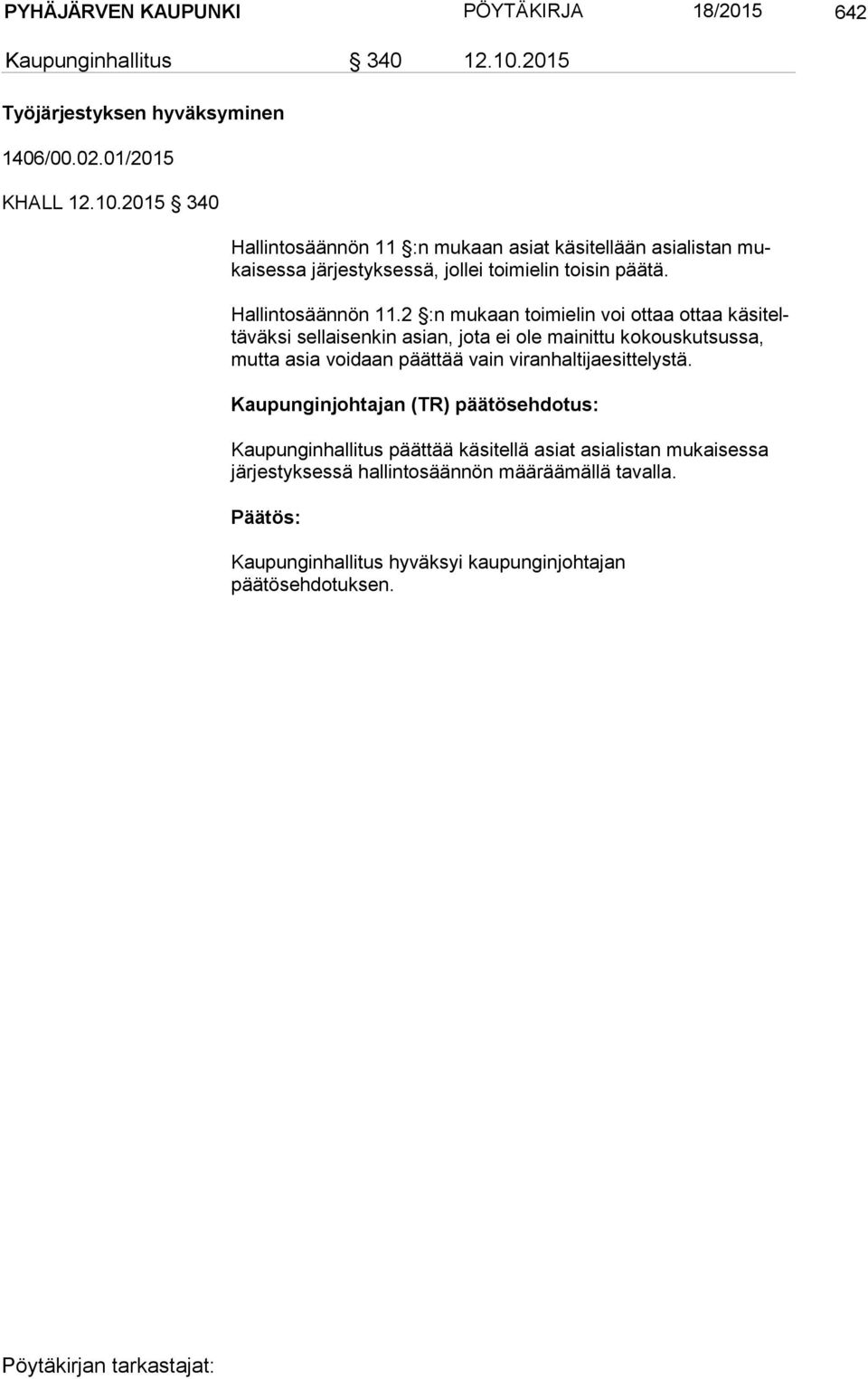2015 340 Hallintosäännön 11 