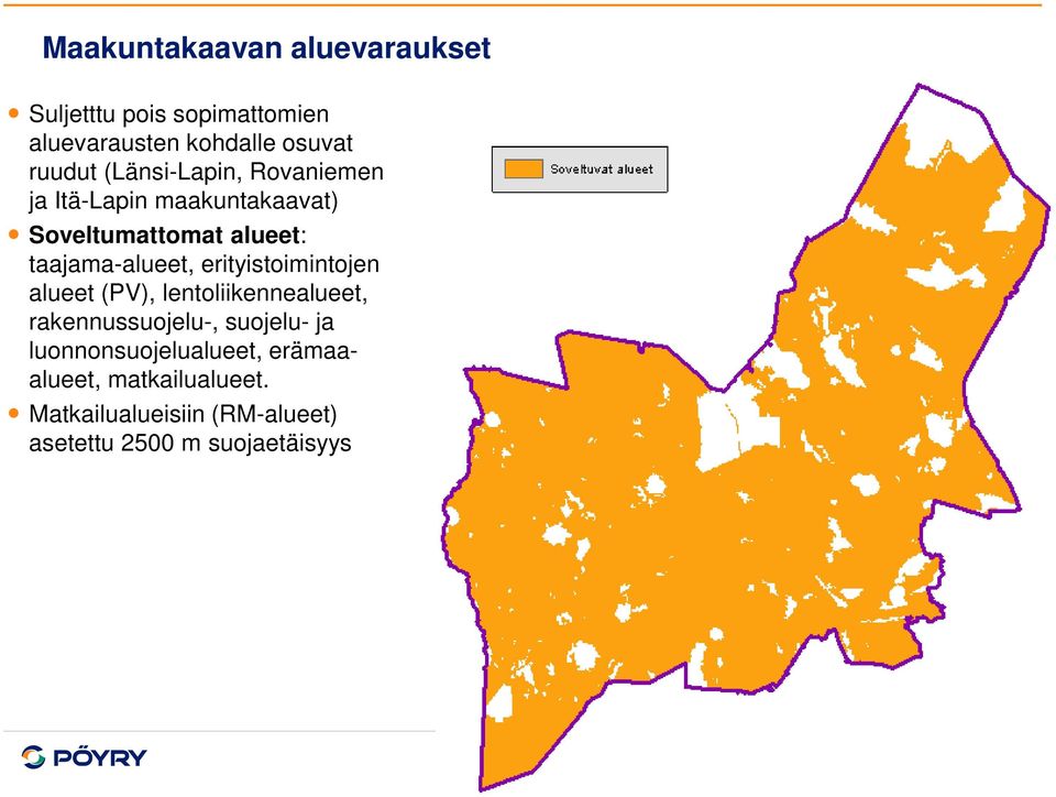 erityistoimintojen alueet (PV), lentoliikennealueet, rakennussuojelu-, suojelu- ja