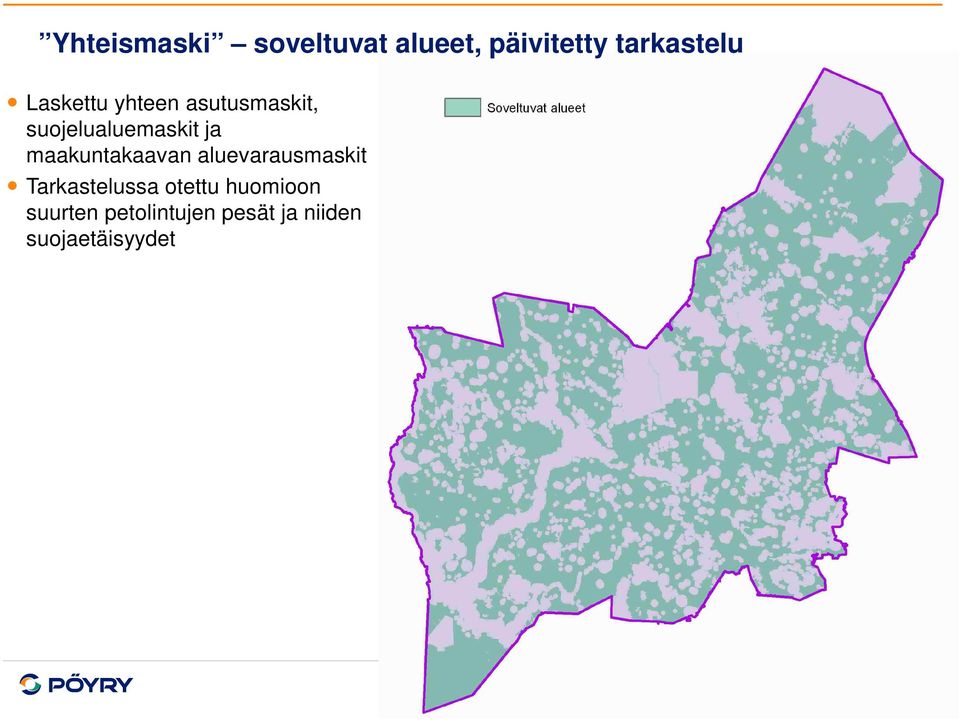 maakuntakaavan aluevarausmaskit Tarkastelussa otettu