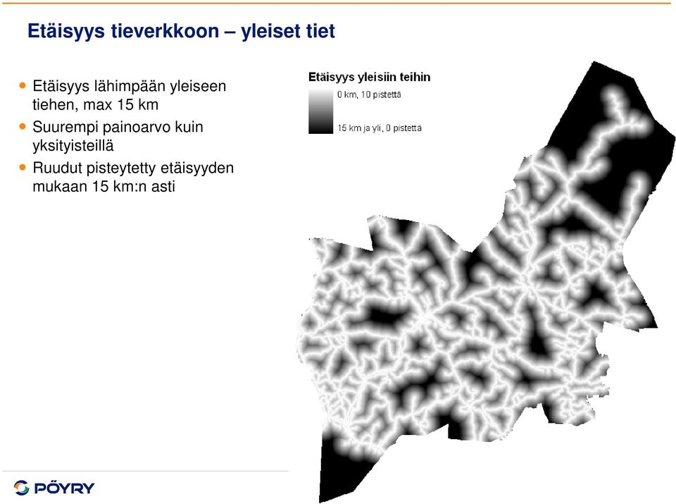 painoarvo kuin yksityisteillä Ruudut