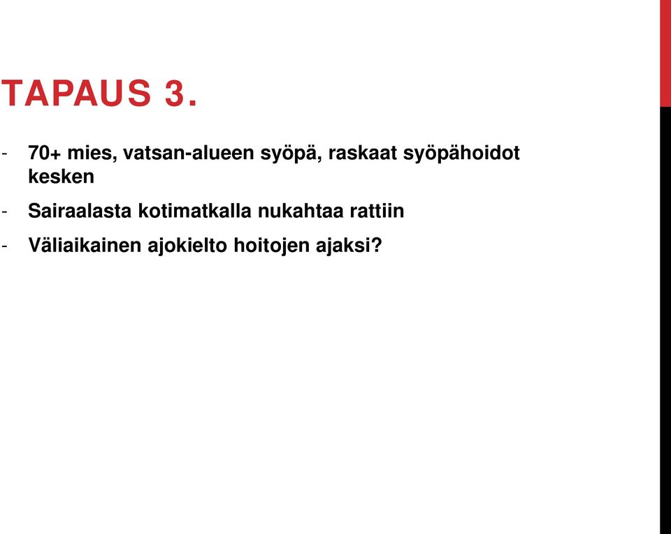 raskaat syöpähoidot kesken -