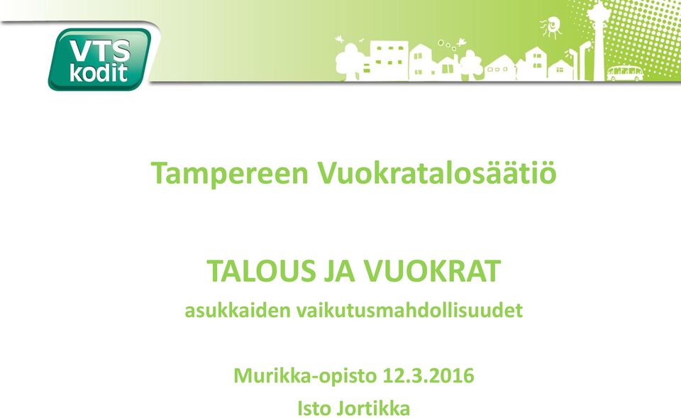 vaikutusmahdollisuudet