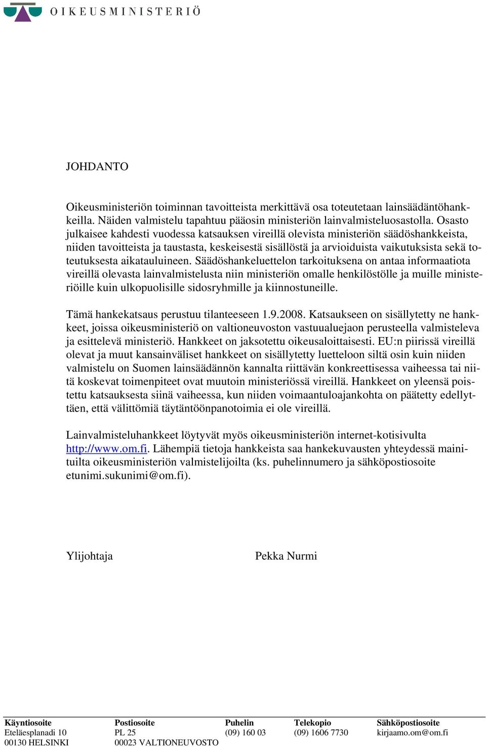 aikatauluineen.
