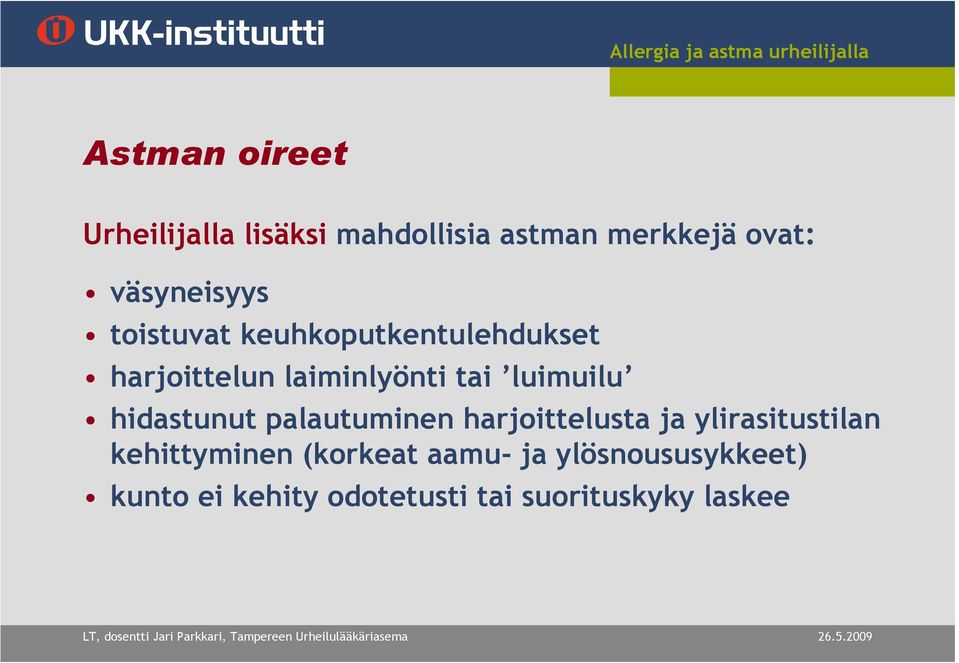 luimuilu hidastunut palautuminen harjoittelusta ja ylirasitustilan