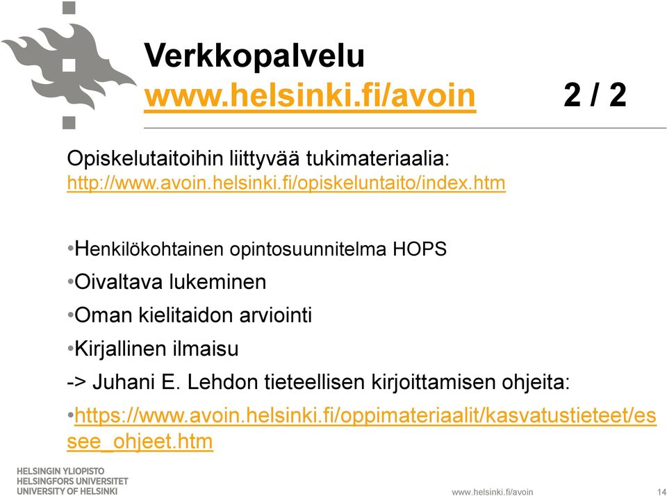 htm Henkilökohtainen opintosuunnitelma HOPS Oivaltava lukeminen Oman kielitaidon arviointi