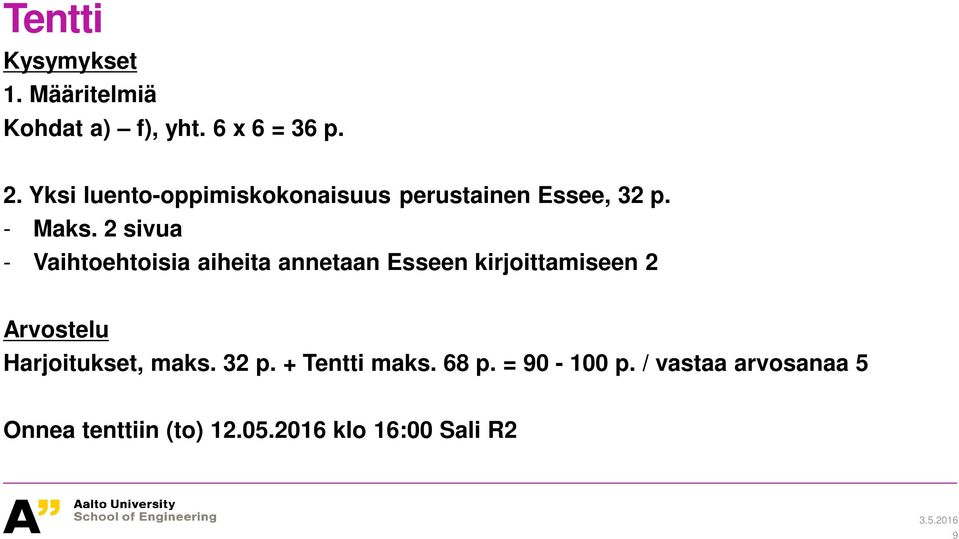 2 sivua - Vaihtoehtoisia aiheita annetaan Esseen kirjoittamiseen 2 Arvostelu