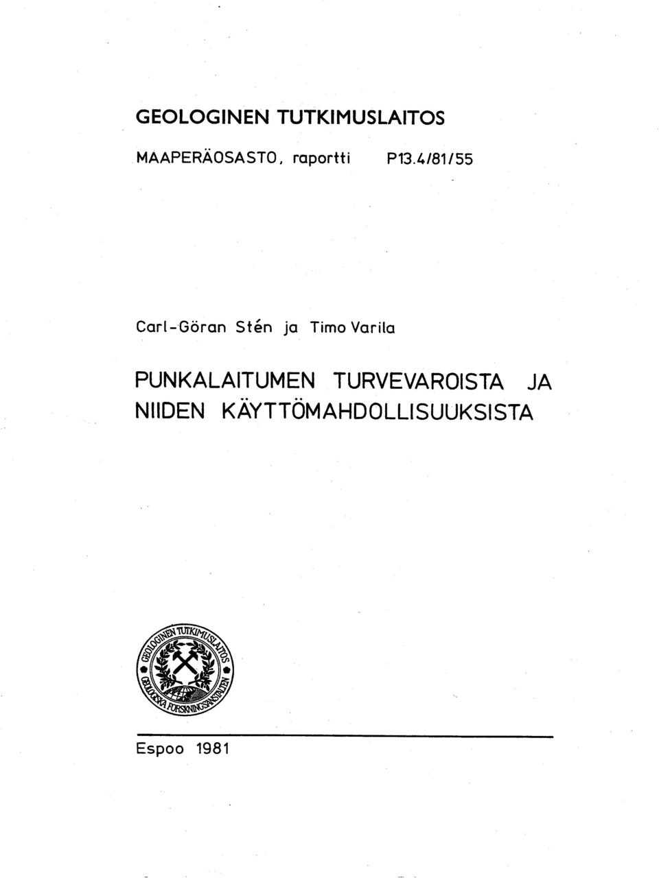 4/81/55 Carl-Göran Sten ja Timo Varila