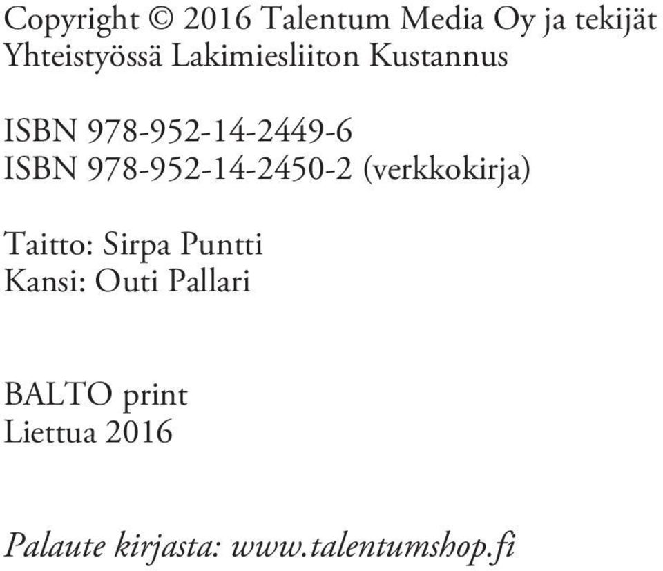 978-952-14-2450-2 (verkkokirja) Taitto: Sirpa Puntti Kansi: