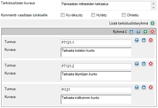 Kalibrointimenetelmä Yksi kalibrointimenetelmä sisältää yhden tarkastuslistan. Yksittäisiä tarkastuskohtia voi olla rajoittamaton määrä ja niiden ryhmittelykin on käyttäjän määrättävissä.