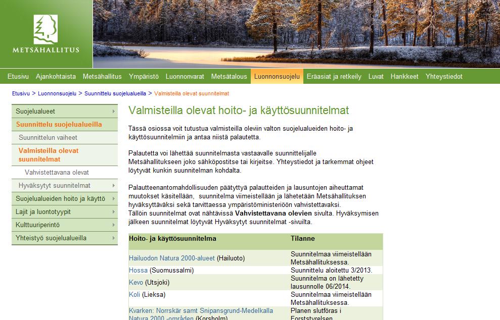 fi/hks Yleisötilaisuus alkukesästä 2015 Tarkempi ajankohta ilmoitetaan verkkosivuilla Suora yhteydenotto koko suunnitteluprosessin ajan: