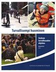 Kansalliset ohjelmat ja ohjaus Sisäisen turvallisuuden ohjelma Älä lyö lasta toimintaohjelma 2010-2015 Tyttöjen ja naisten ympärileikkauksen estämisen toimintaohjelma (FGM)