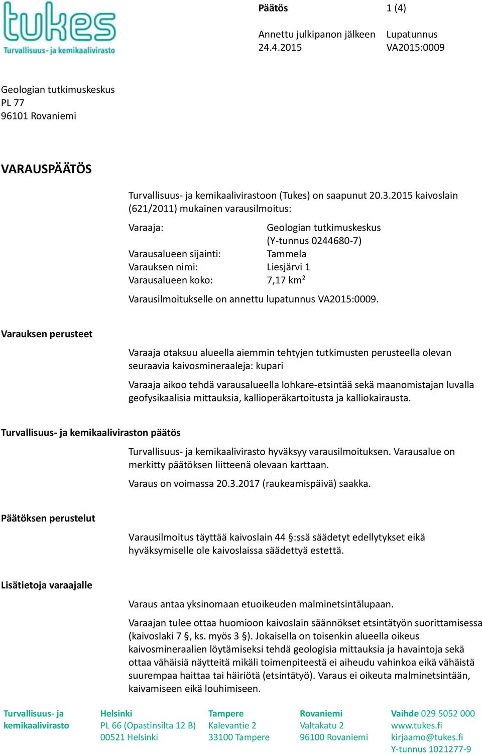 Varausilmoitukselle on annettu lupatunnus.