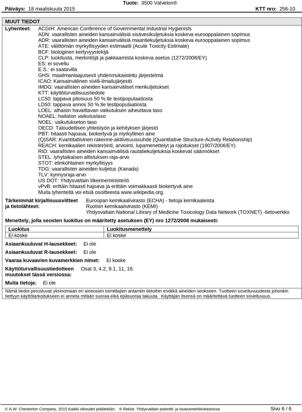 merkintöjä ja pakkaamista koskeva asetus (1272/2008/EY) ES: