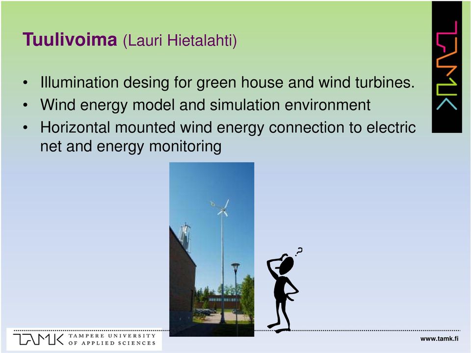 Wind energy model and simulation environment