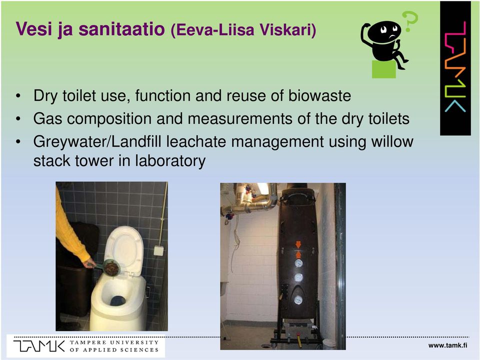 and measurements of the dry toilets