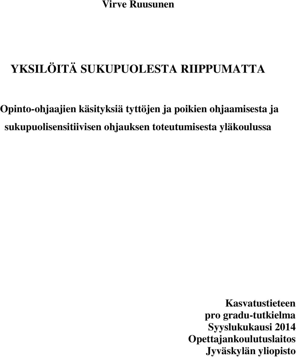 sukupuolisensitiivisen ohjauksen toteutumisesta yläkoulussa