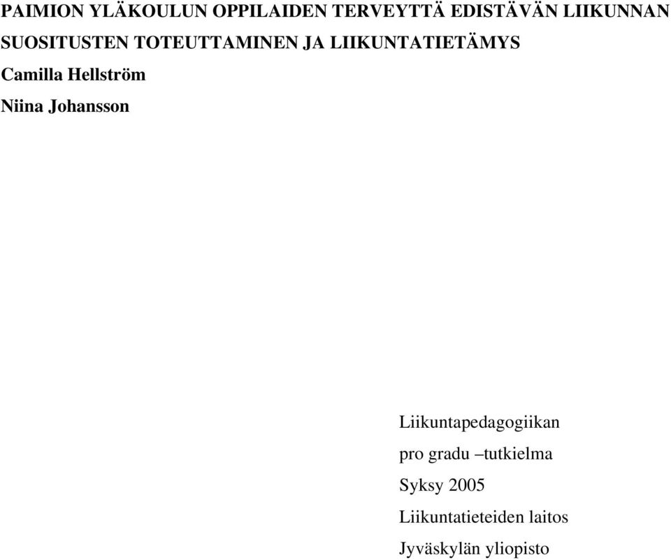 Hellström Niina Johansson Liikuntapedagogiikan pro gradu