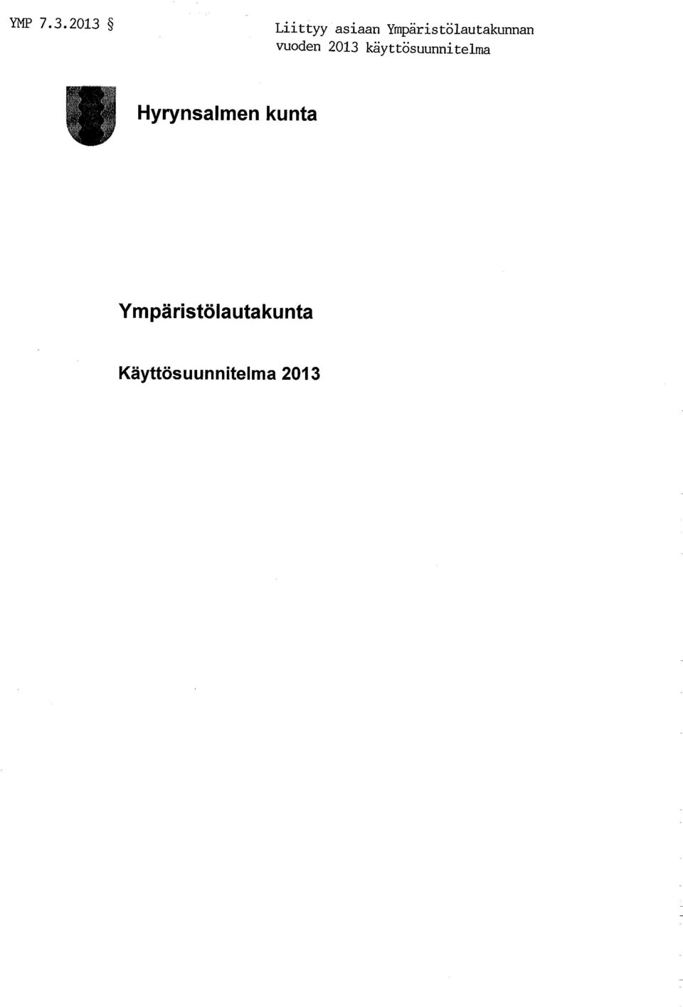 Ympäristölautakunnan vuoden 2013