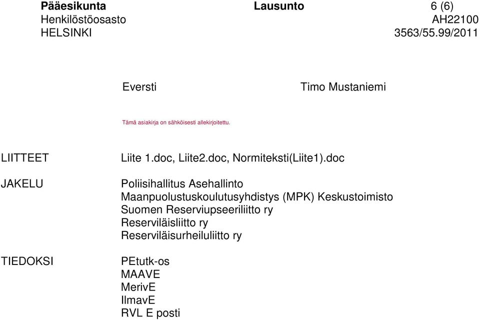 doc Poliisihallitus Asehallinto Maanpuolustuskoulutusyhdistys (MPK) Keskustoimisto Suomen